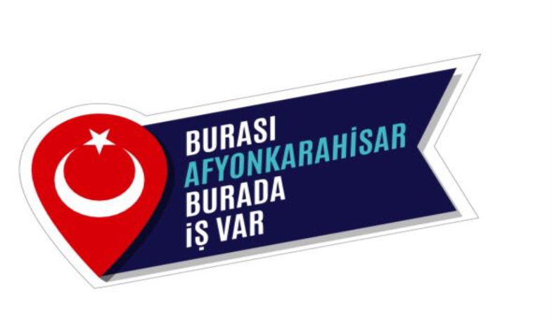 BURASI AFYONKARAHİSAR, BURADA İŞ VAR